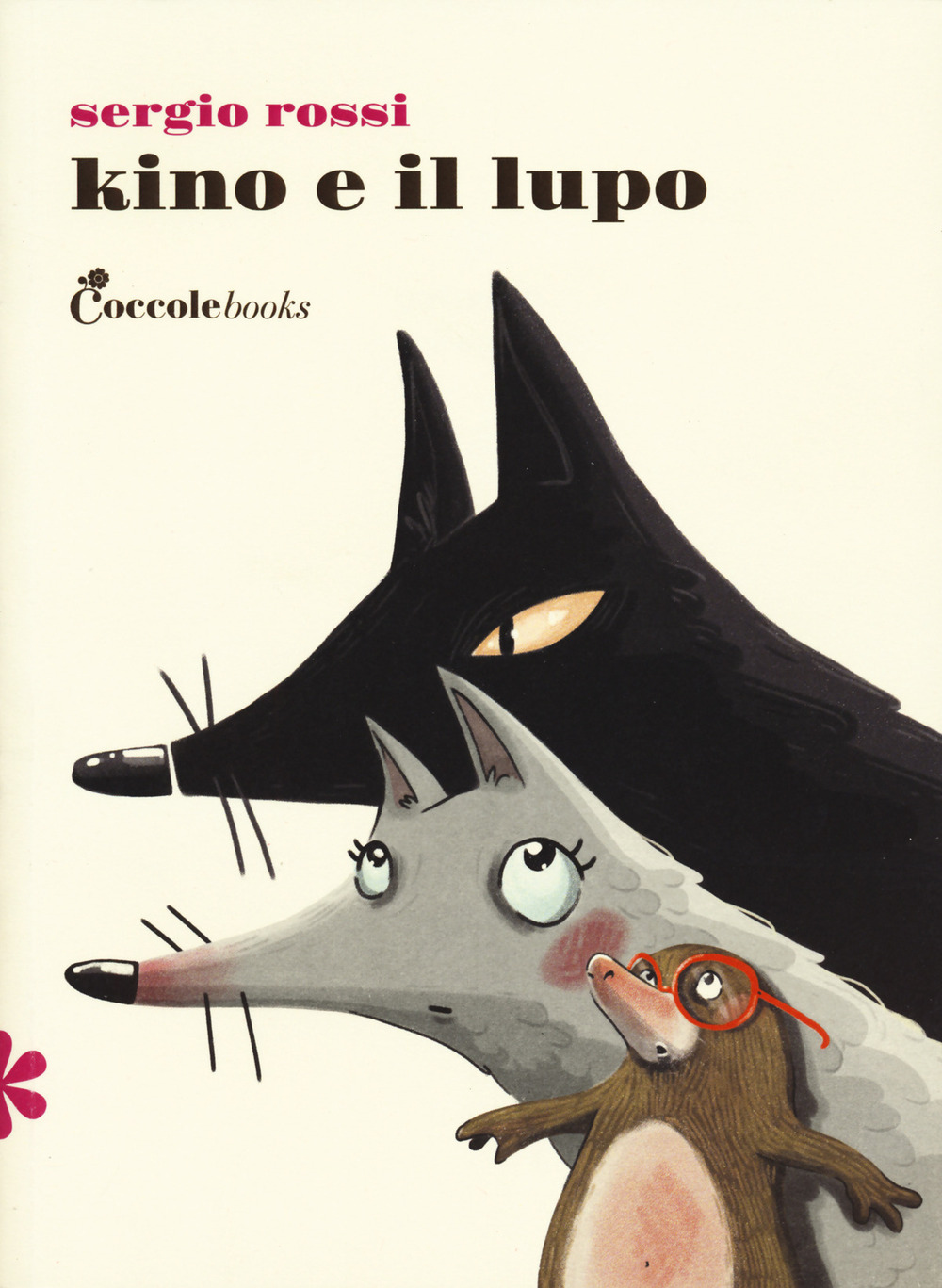 KINO E IL LUPO. PRIMULE. PRIME LETTURE