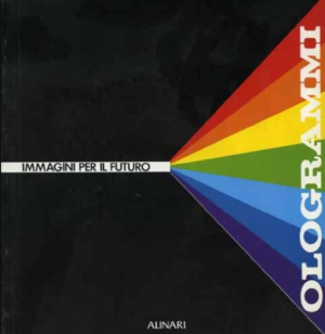 IMMAGINI PER IL FUTURO  OLOGRAMMI