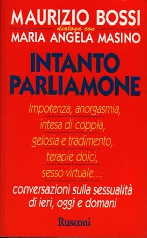 INTANTO PARLIAMONE