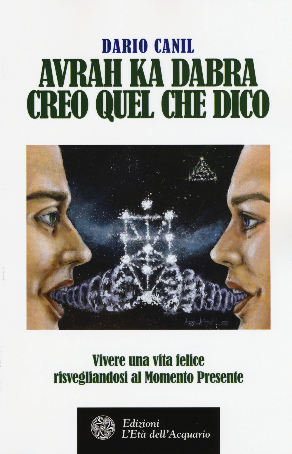 AVRAH KA DABRA CREO QUEL CHE DICO ***