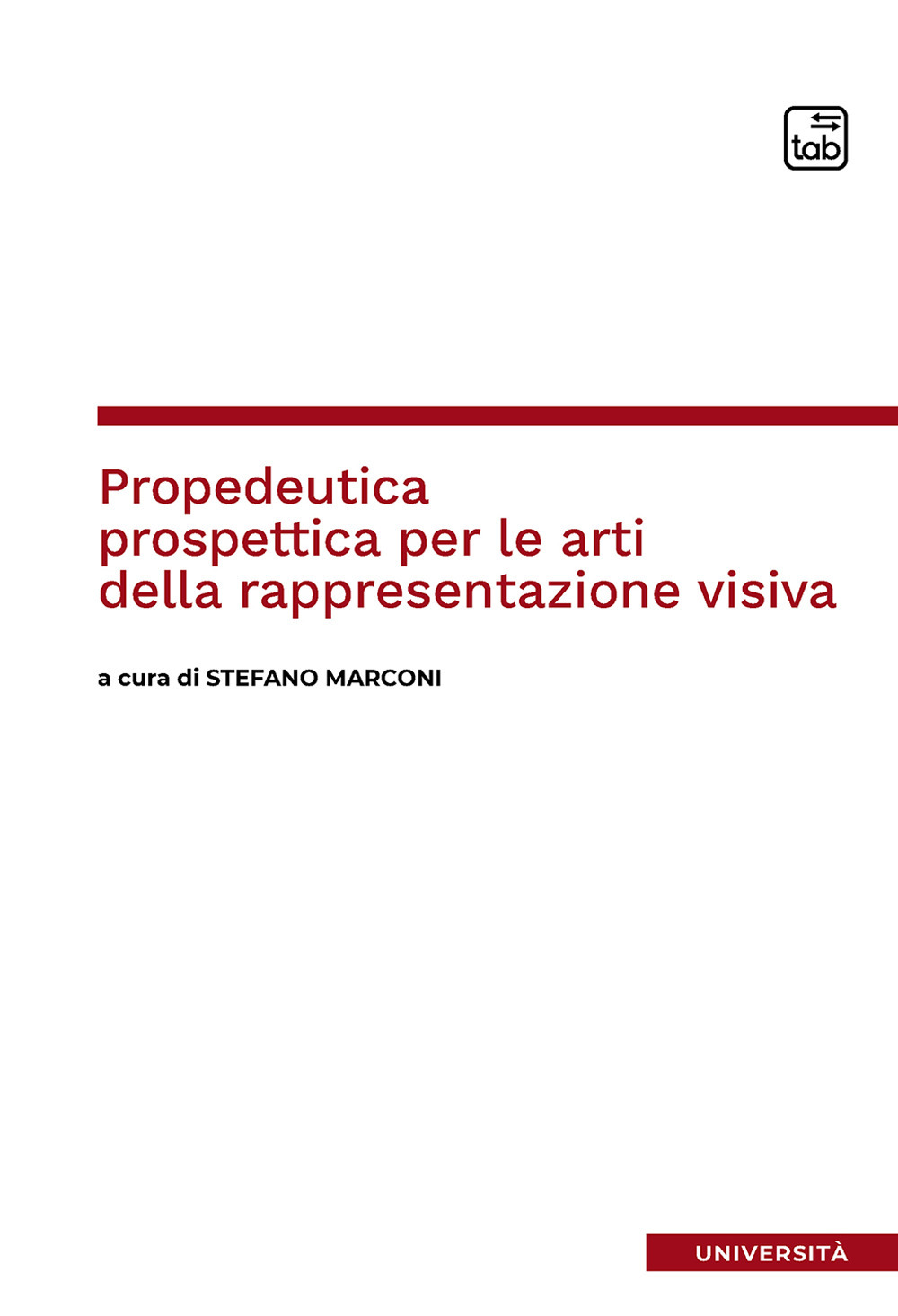 PROPEDEUTICA PROSPETTICA PER LE ARTI DELLA RAPPRESENTAZIONE VISIVA