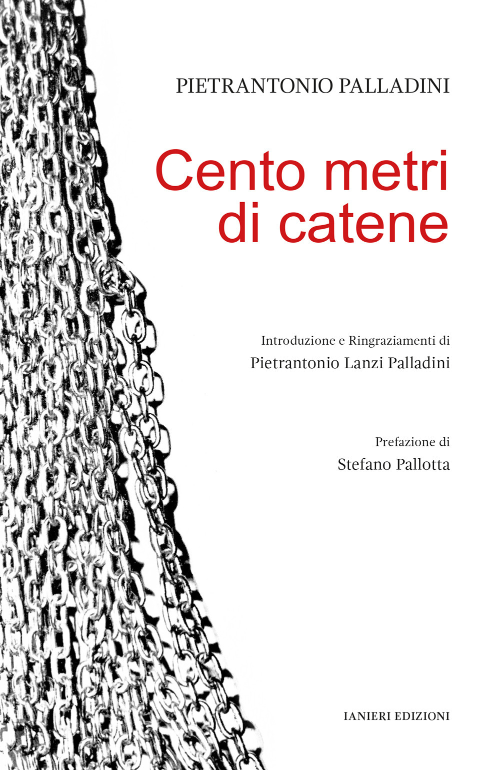 CENTO METRI DI CATENE