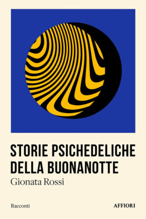 STORIE PSICHIATRICHE DELLA BUONANOTTE