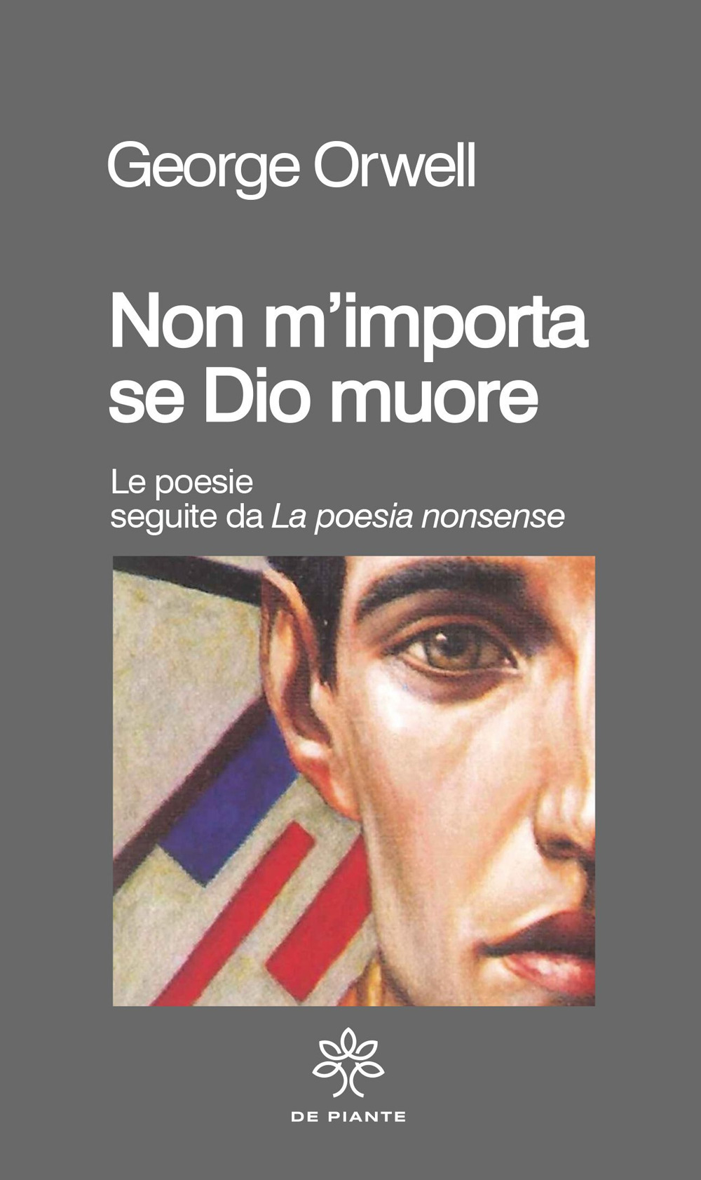 NON M’IMPORTA SE DIO MUORE. LE POESIE SEGUITE DA «LA POESIA NONSENSE»