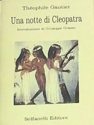 UNA NOTTE DA CLEOPATRA