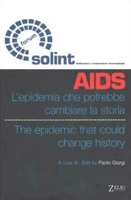 AIDS L’epidemia che potrebbe cambiare la storia