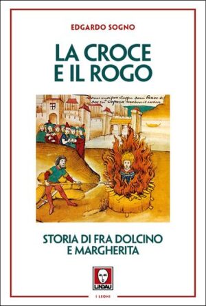 CROCE E IL ROGO (LA)