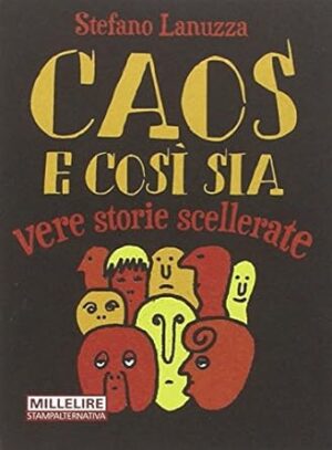 CAOS E COSI’ SIA