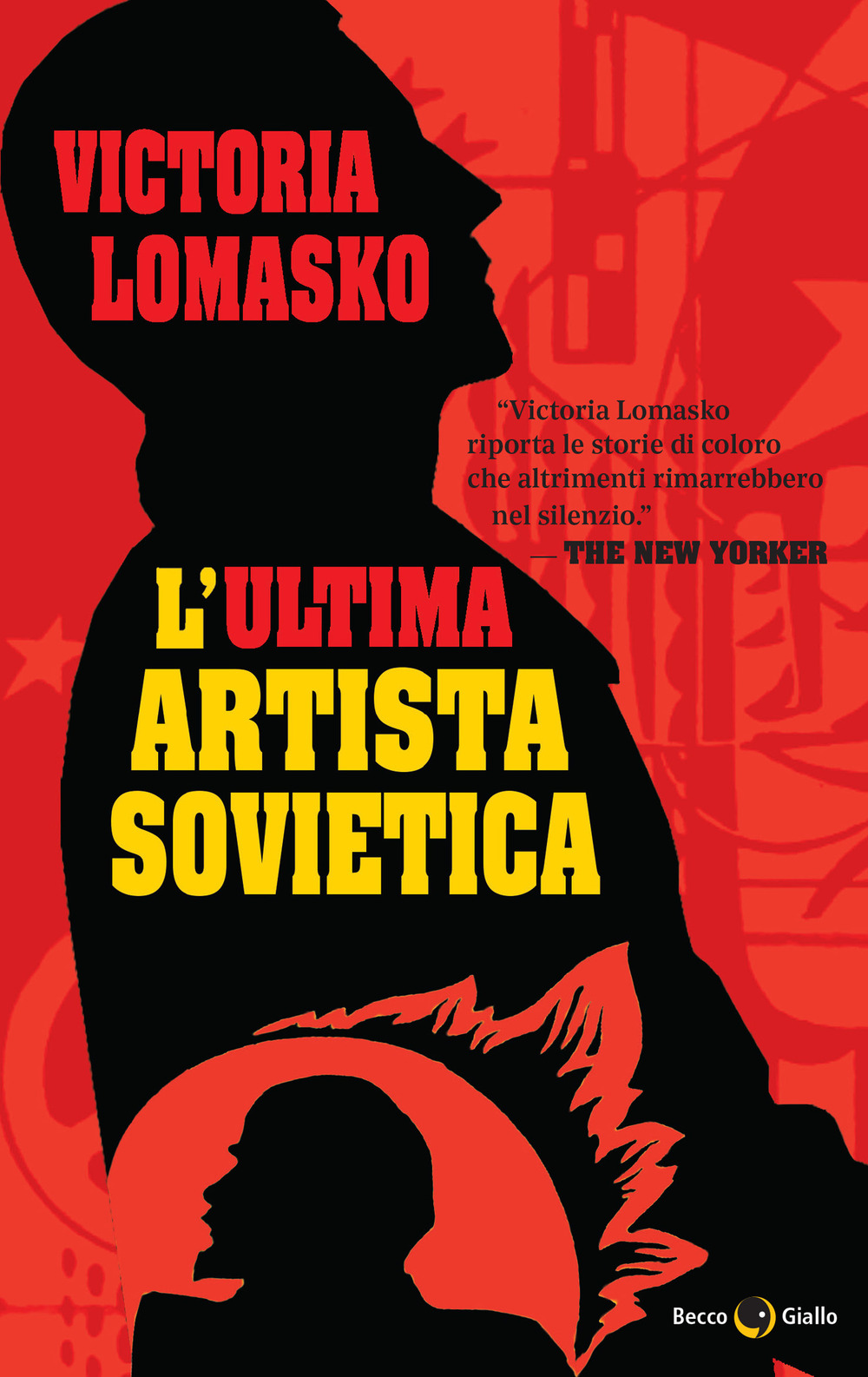 ULTIMA ARTISTA SOVIETICA (L’)