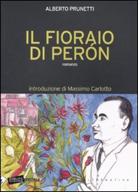 IL FIORAIO DI PERÓN