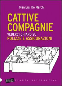 CATTIVE COMPAGNIE