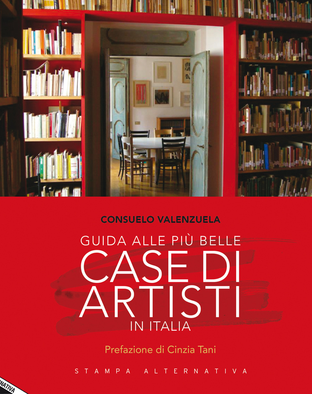 GUIDA ALLE PIÃ¹ BELLE CASE DI ARTISTI IN ITALIA