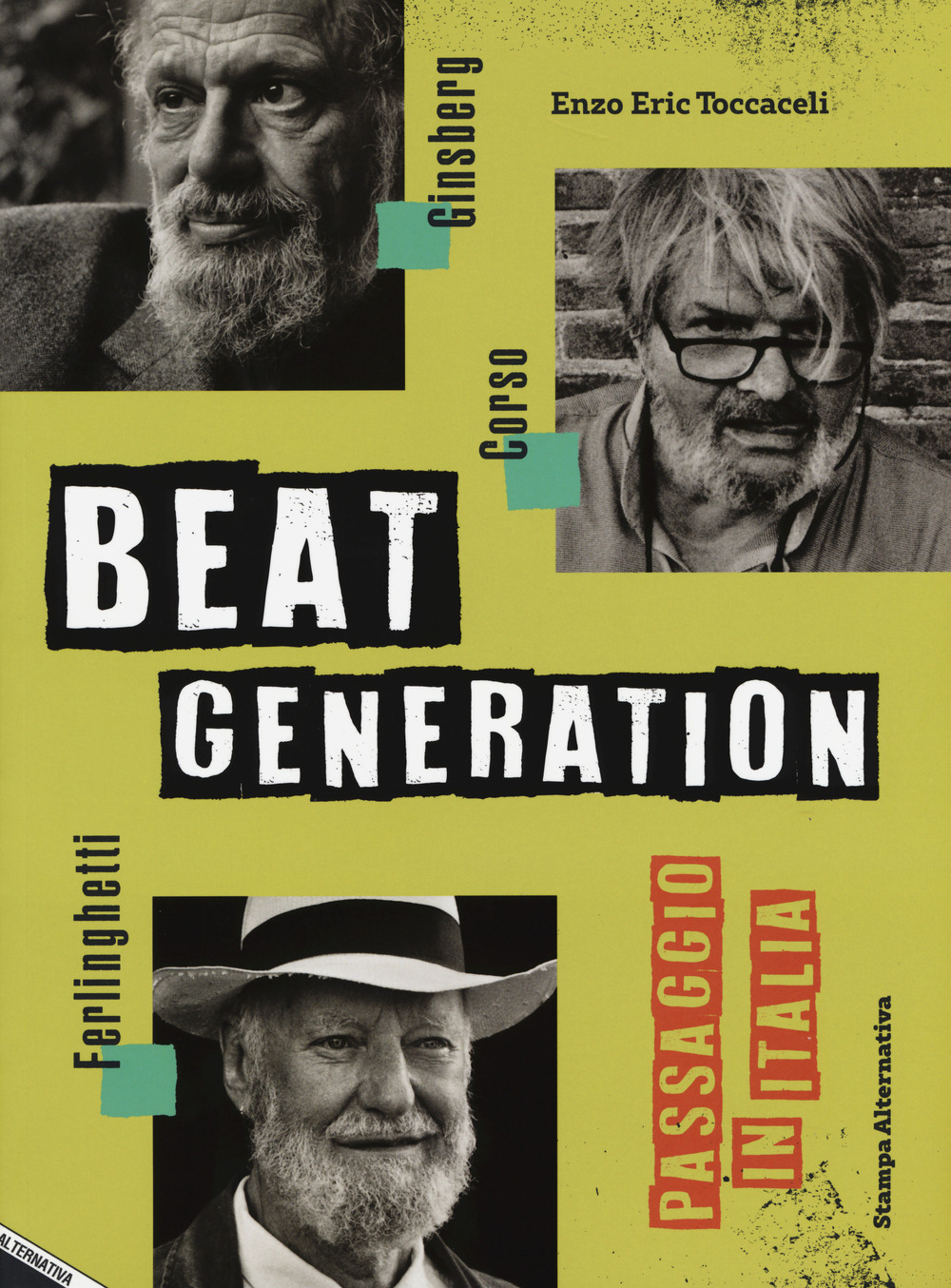 BEAT GENERATION. PASSAGGIO IN ITALIA. EDIZ. ILLUSTRATA