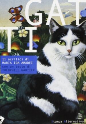 GATTI. 11 ACRILICI DI MARIA IDA AMADEI