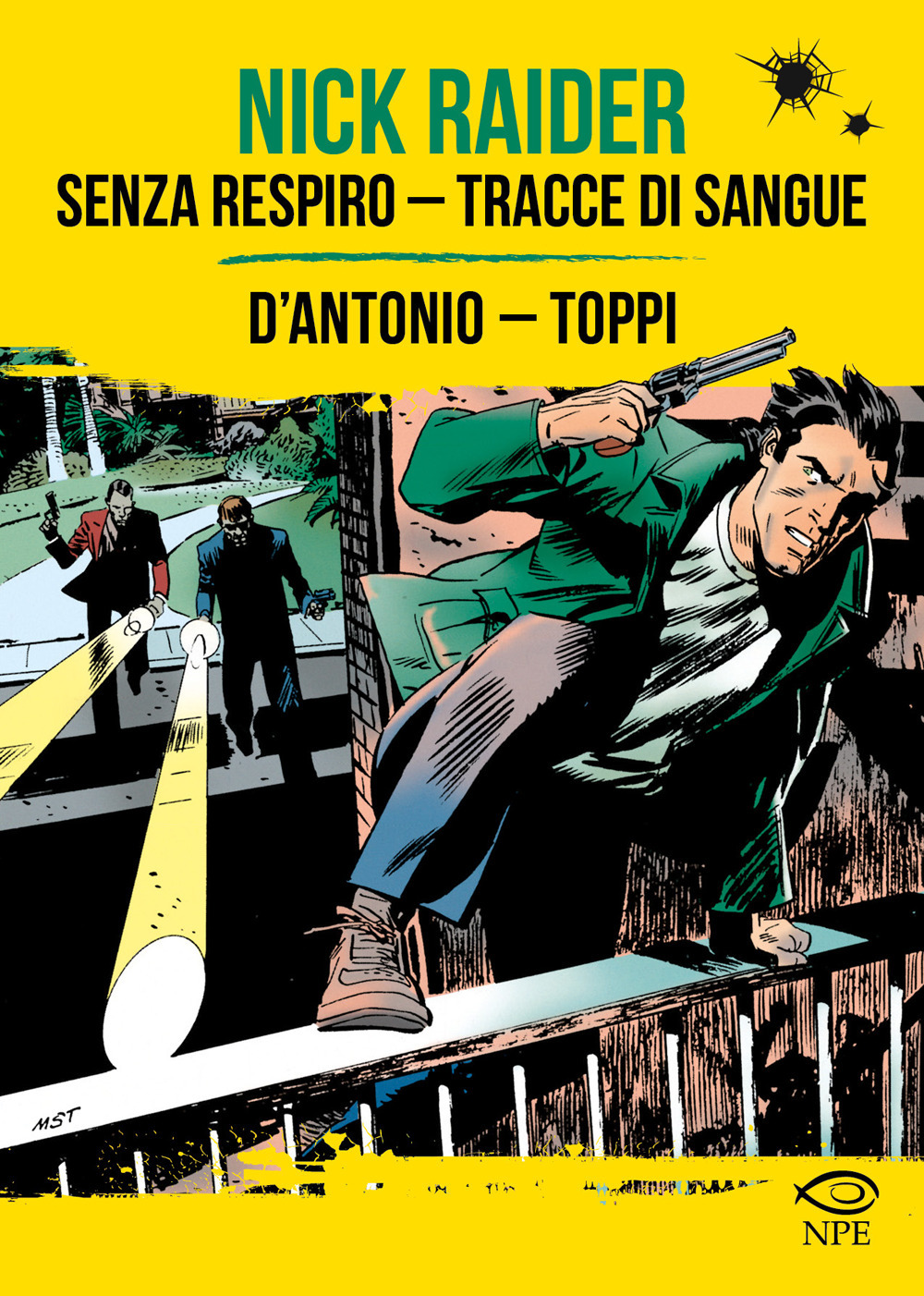 NICK RAIDER: SENZA RESPIRO-TRACCE DI SANGUE