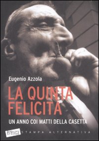 LA QUINTA FELICITA'