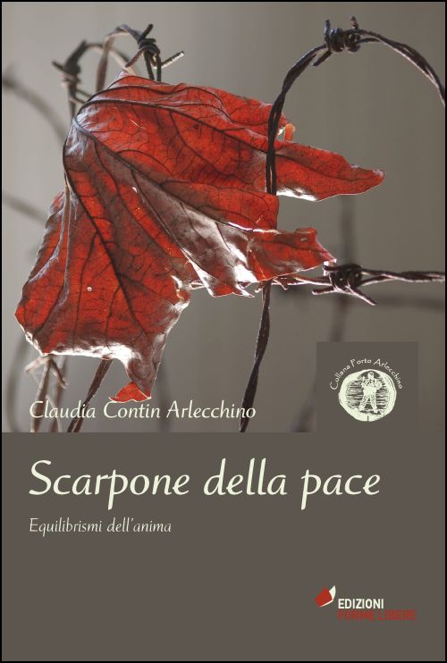 SCARPONE DELLA PACE. EQUILIBRISMI DELL'ANIMA