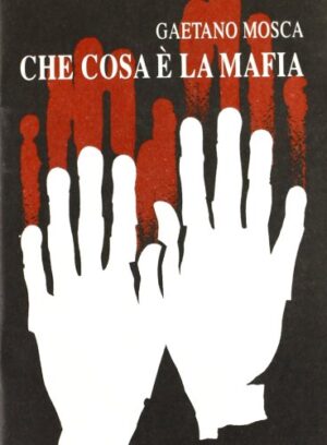 CHE COSA È LA MAFIA