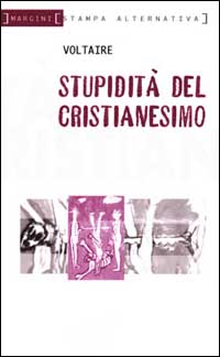 STUPIDITÀ DEL CRISTIANESIMO