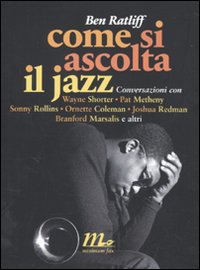 COME SI ASCOLTA IL JAZZ