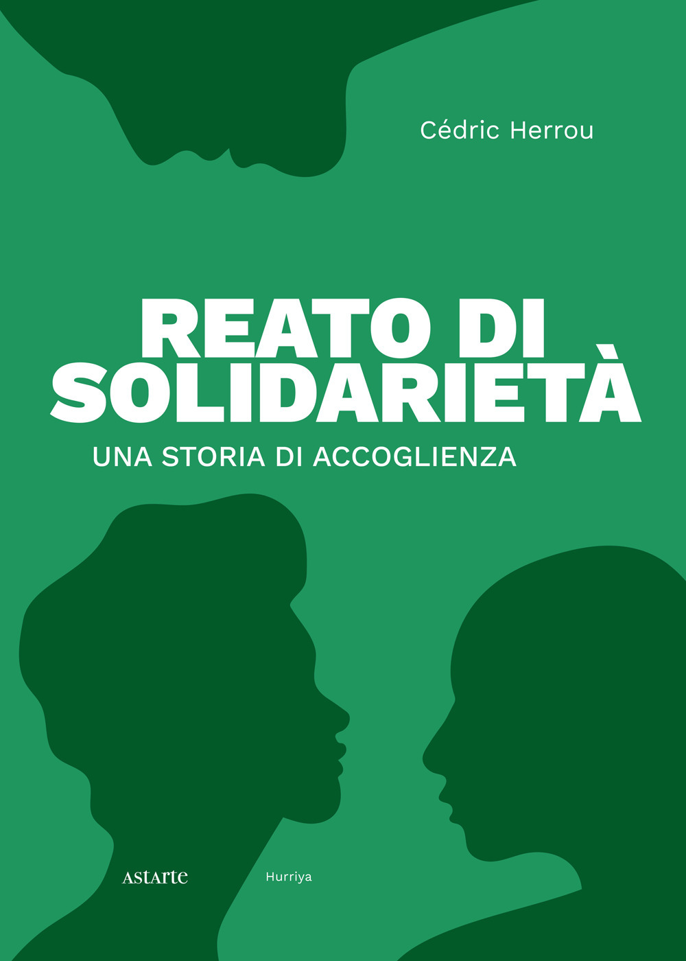 REATO DI SOLIDARIETÀ. UNA STORIA DI ACCOGLIENZA