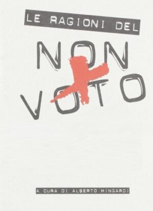 RAGIONI DEL NON VOTO (LE)