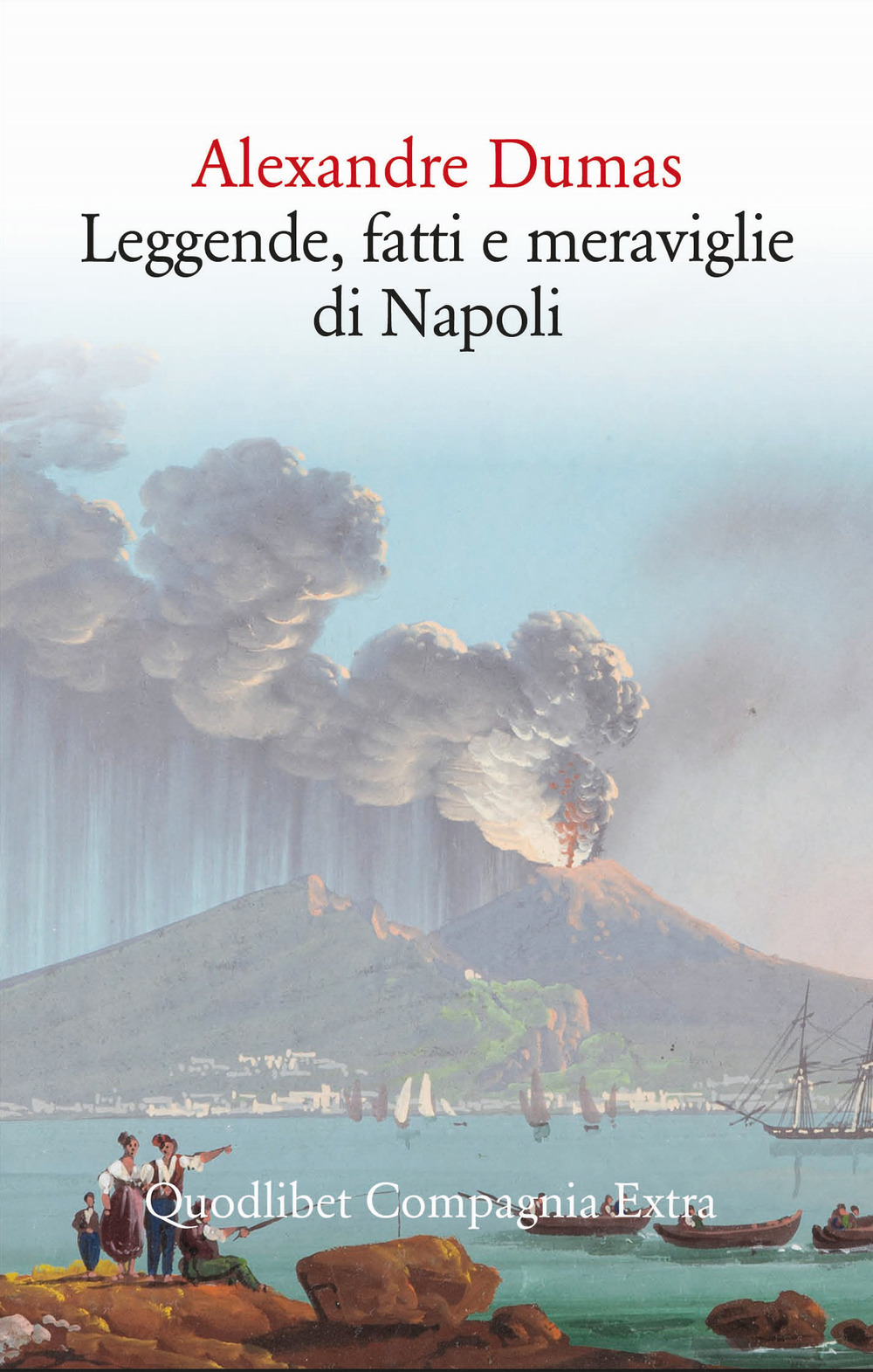 LEGGENDE, FATTI E MERAVIGLIE DI NAPOLI