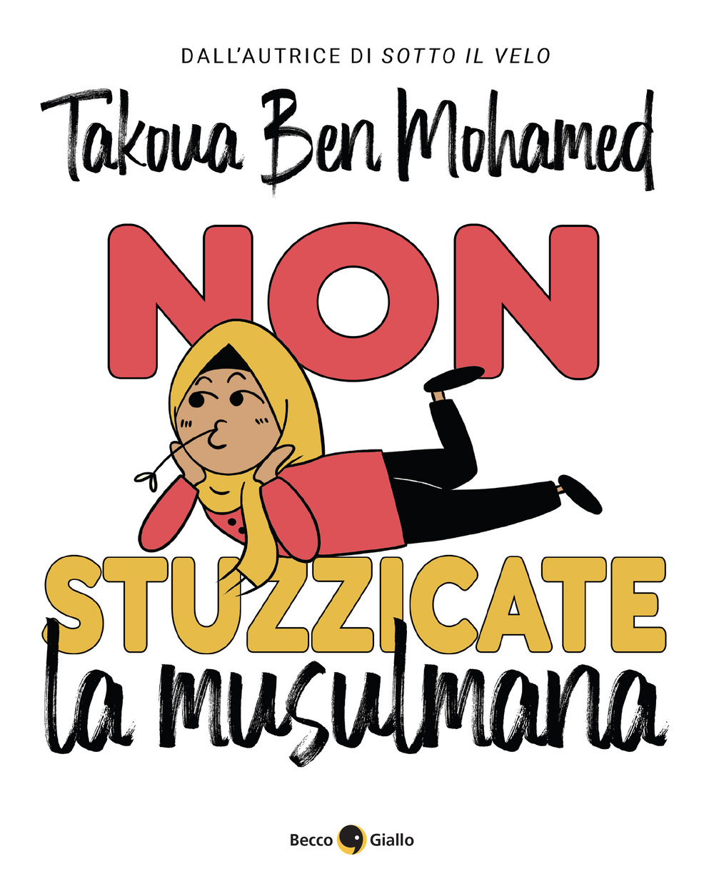 NON STUZZICATE LA MUSULMANA!