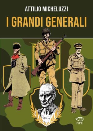 GRANDI GENERALI (I)