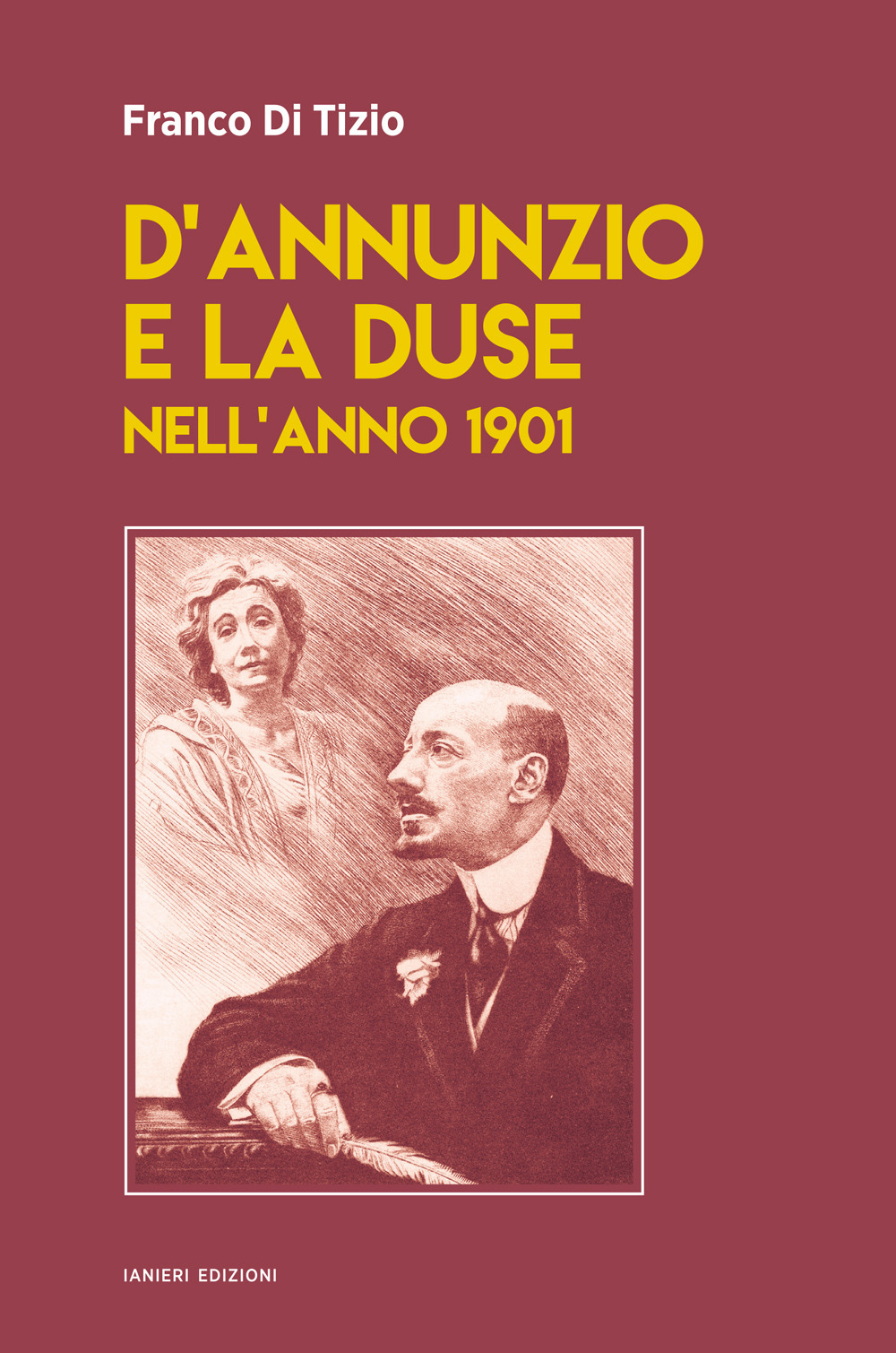 D'ANNUNZIO E LA DUSE NELL'ANNO 1901