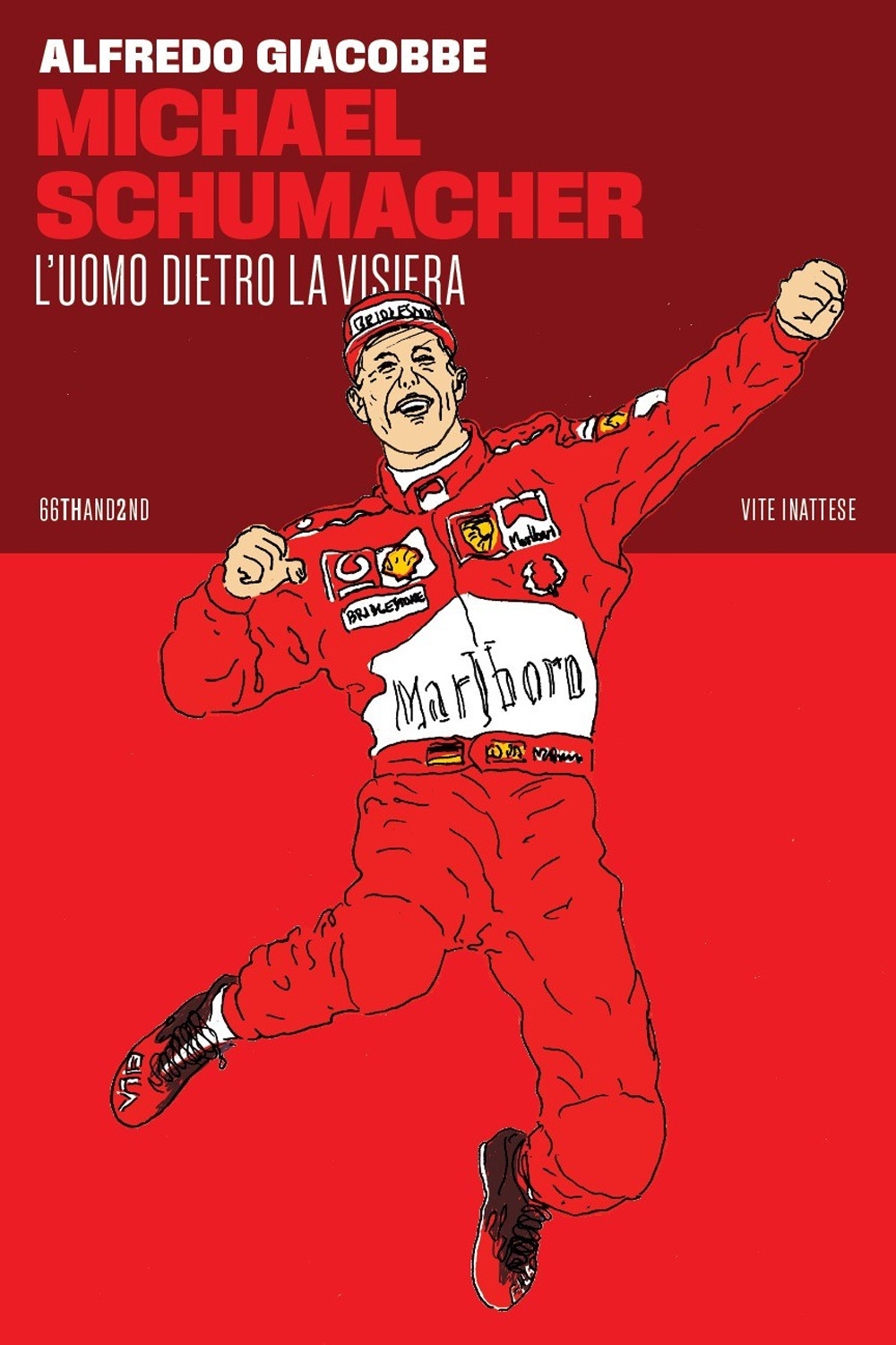 MICHAEL SCHUMACHER. L’UOMO DIETRO LA VISIERA