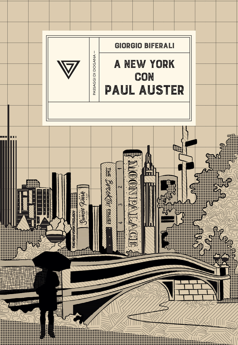 A NEW YORK CON PAUL AUSTER. SENTIRSI AL CENTRO DEL MONDO