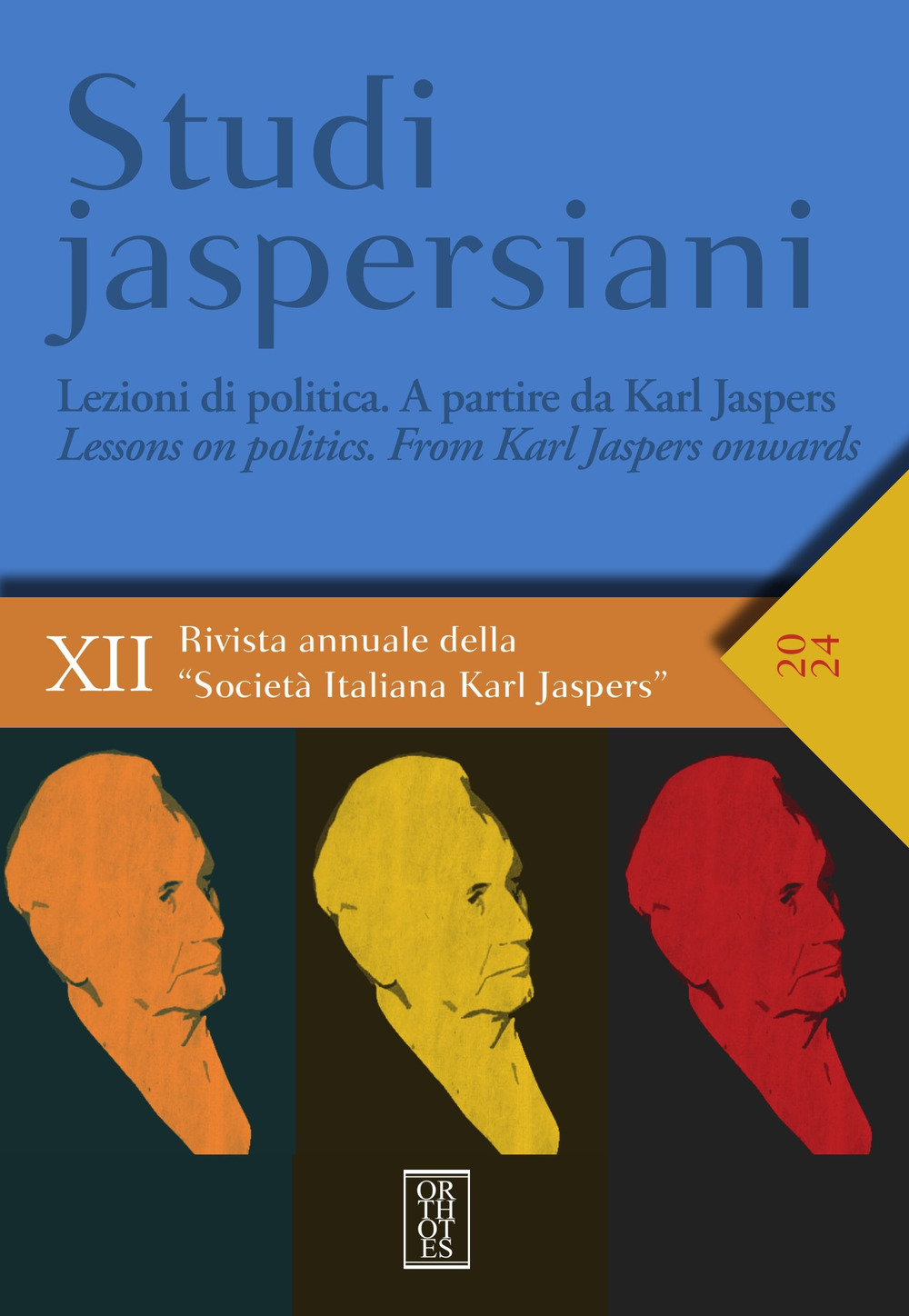 STUDI JASPERSIANI. RIVISTA ANNUALE DELLA SOCIETÀ ITALIANA KARL JASPER