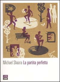 PARTITA PERFETTA (LA)