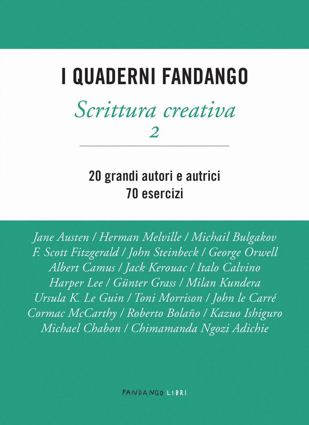 SCRITTURA CREATIVA 2 . I QUADERNI FANDANGO