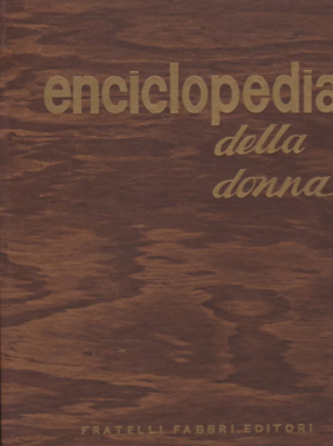 ENCICLOPEDIA DELLA DONNA VOLUMI: 1-2-3-5-6