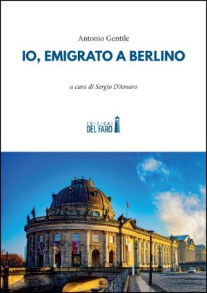 IO, EMIGRATO A BERLINO