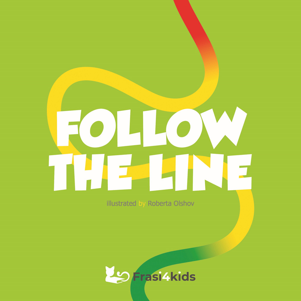 FOLLOW THE LINE