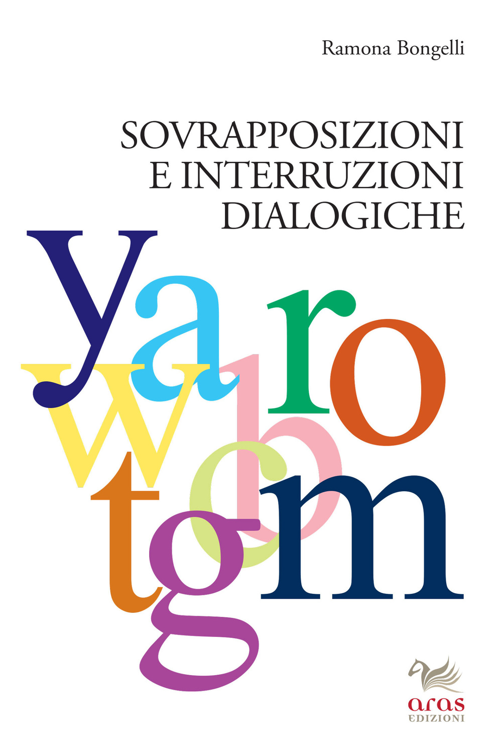 SOVRAPPOSIZIONI E INTERRUZIONI DIALOGICHE