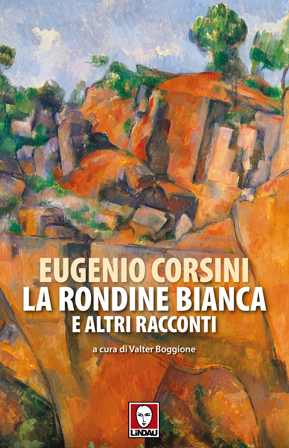 RONDINE BIANCA E ALTRI RACCONTI (LA)