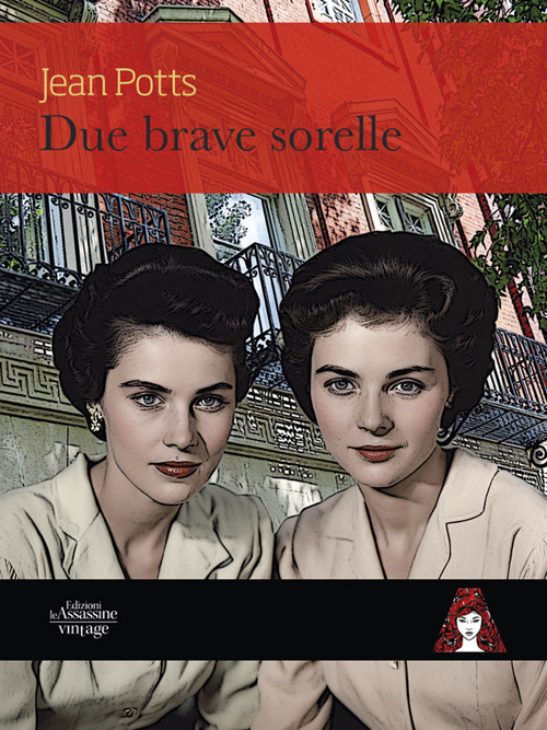 DUE BRAVE SORELLE