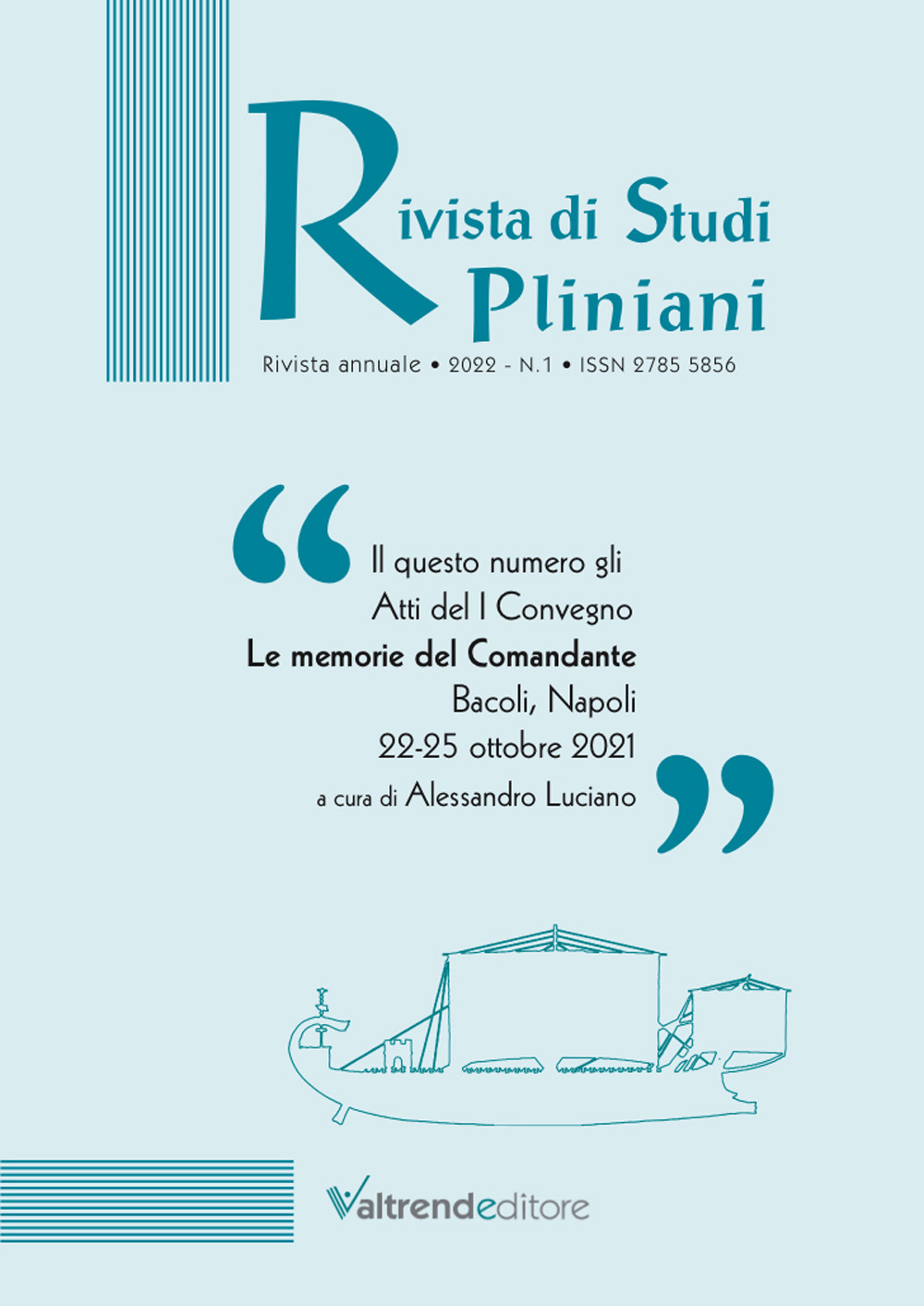 RIVISTA DI STUDI PLINIANI (2022) N1 ISSN 27855856