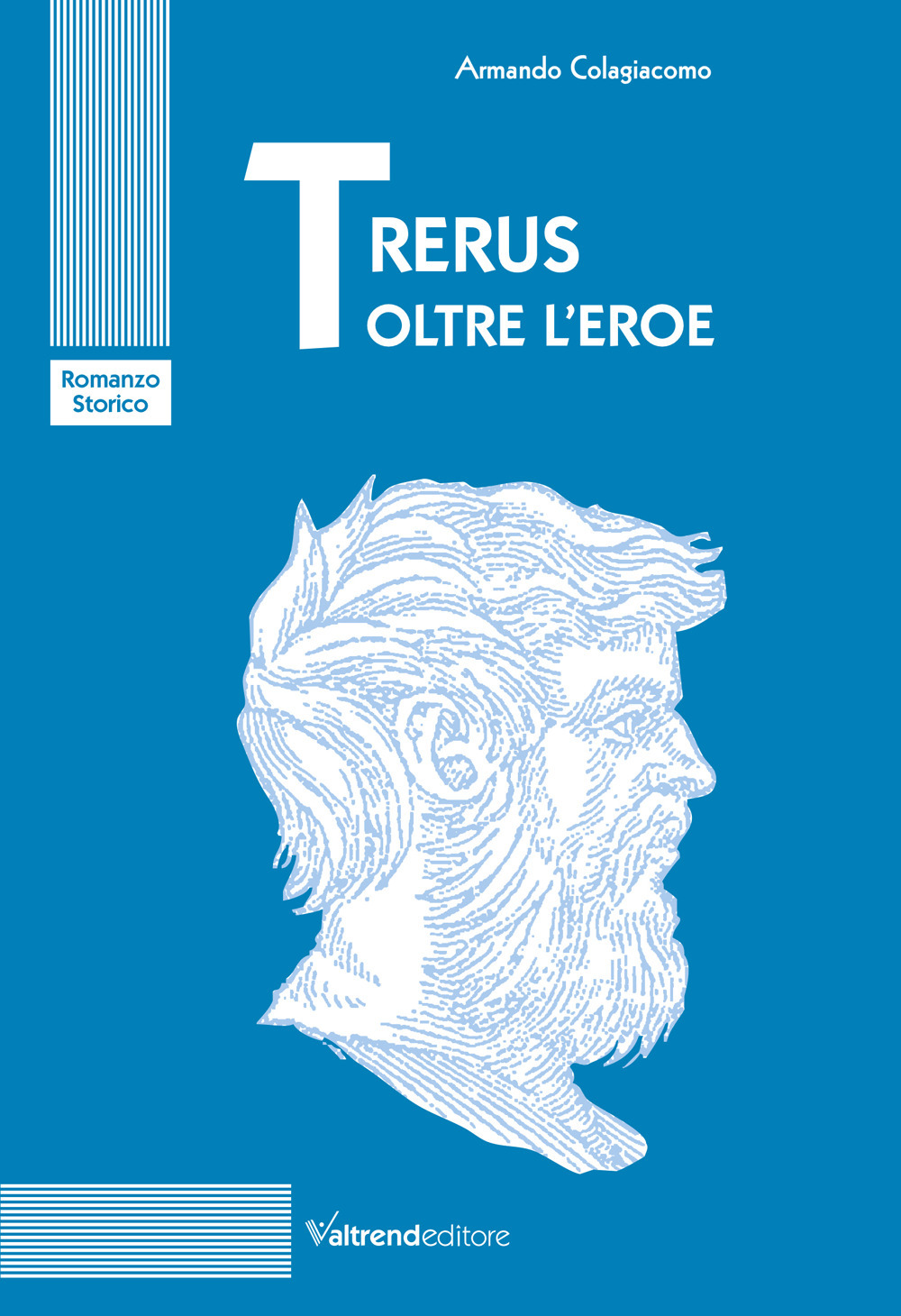 TRERUS. OLTRE L'EROE