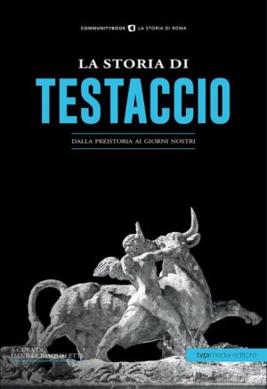 LA STORIA DI TESTACCIO