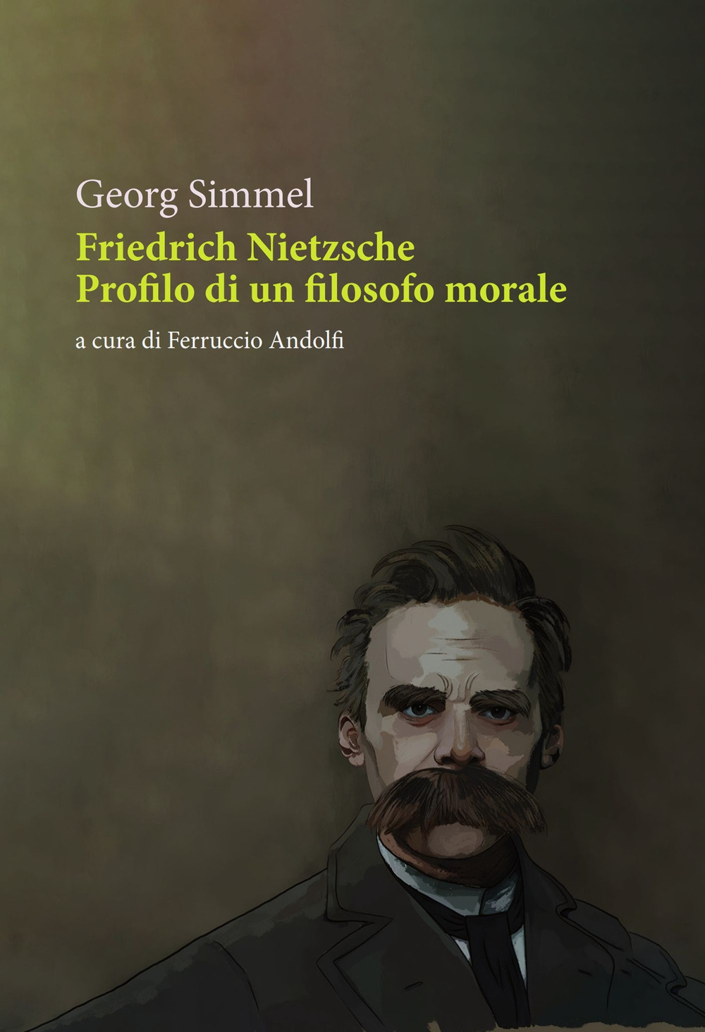 FRIEDRICH NIETZSCHE. PROFILO DI UN FILOSOFO MORALE