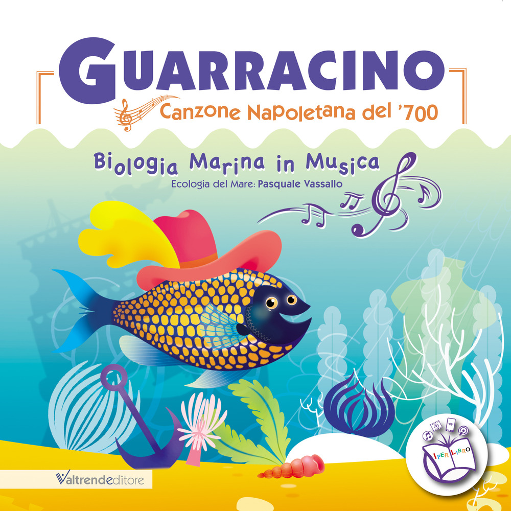 GUARRACINO. CANZONE NAPOLETANA DEL '700. BIOLOGIA MARINA IN MUSICA