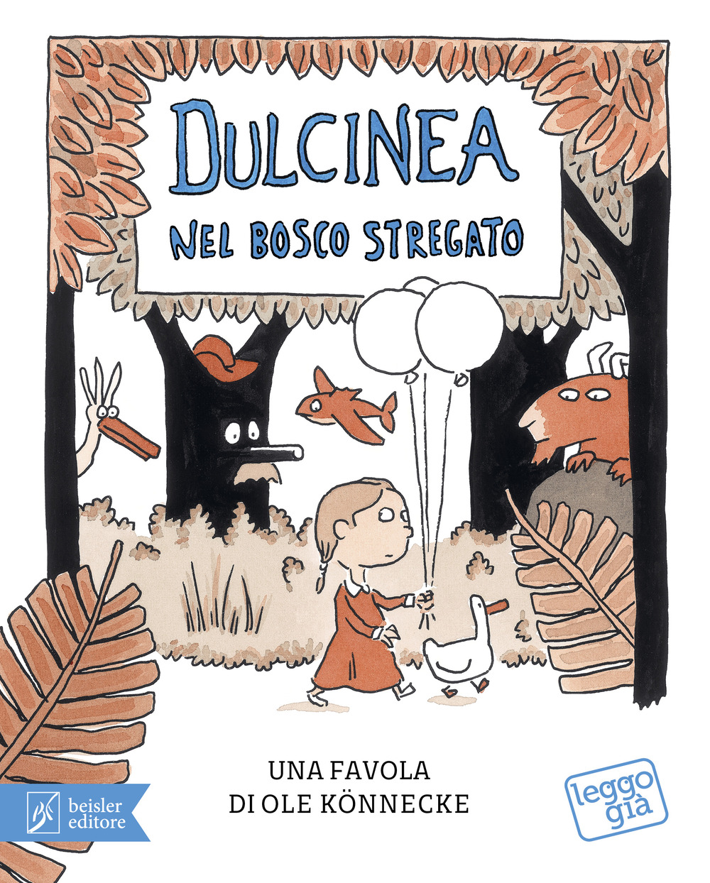 DULCINEA NEL BOSCO STREGATO