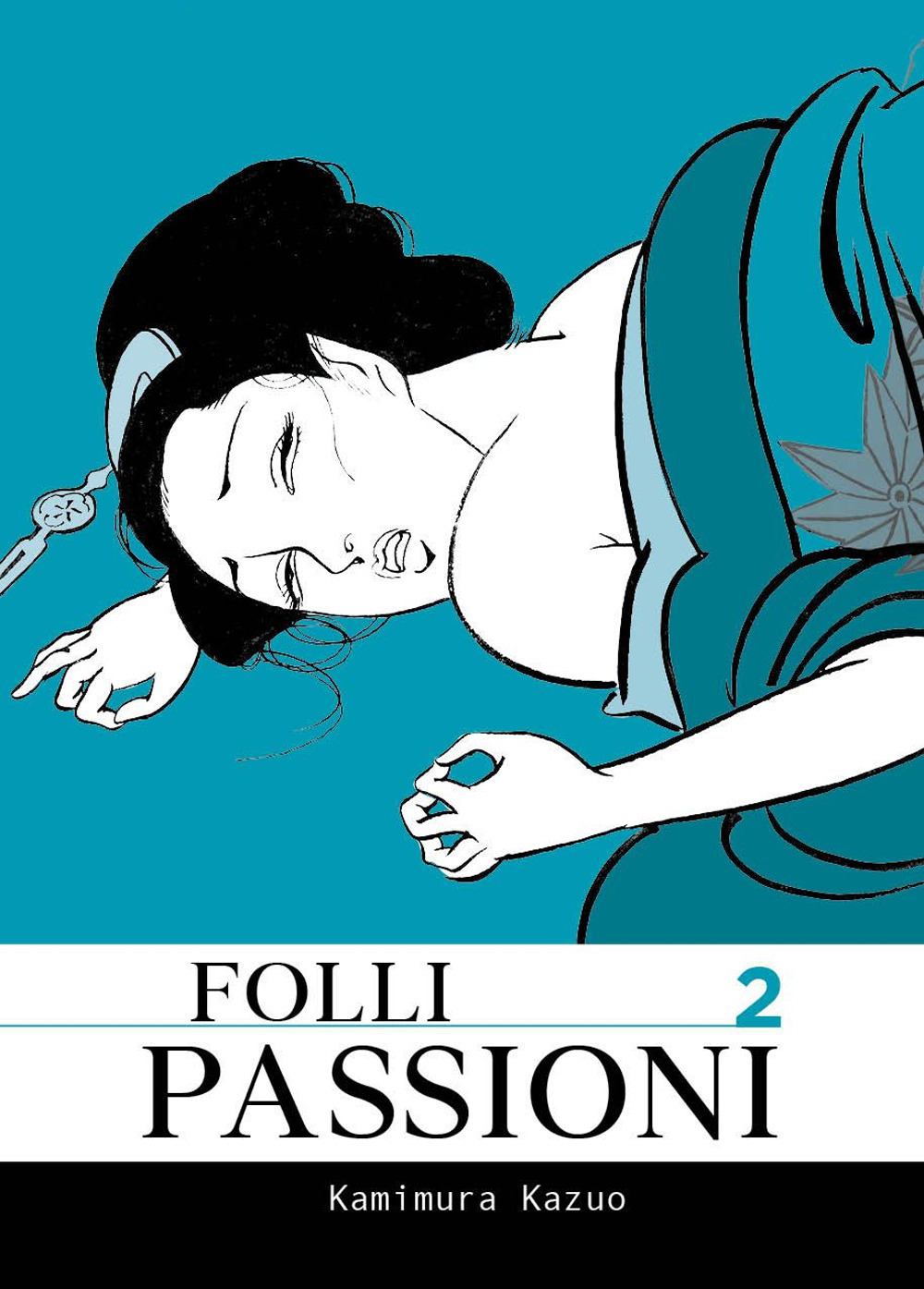 FOLLI PASSIONI VOL.2