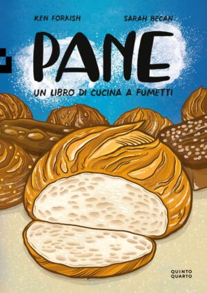 PANE. UN LIBRO DI CUCINA A FUMETTI