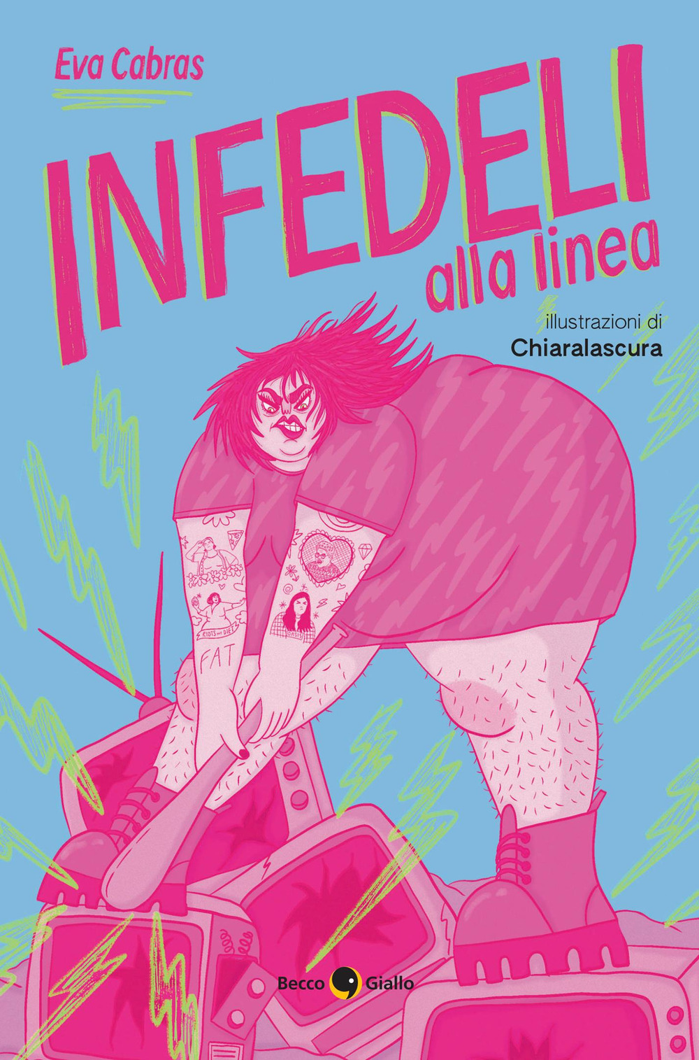 INFEDELI ALLA LINEA